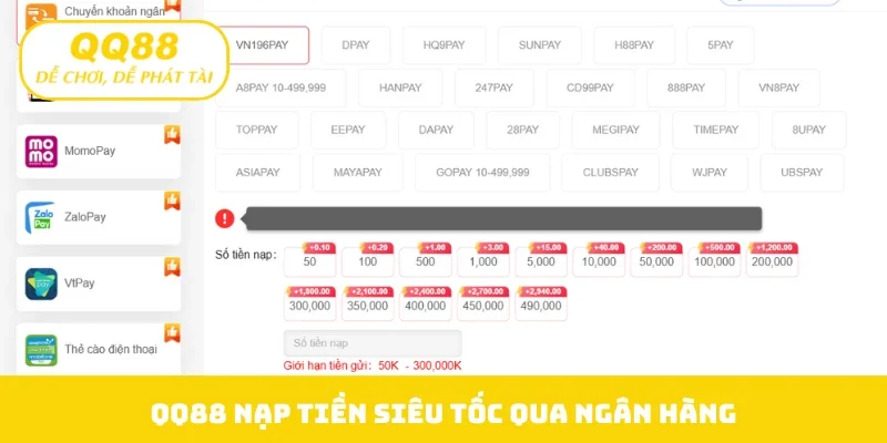 QQ88 nạp tiền siêu tốc qua ngân hàng
