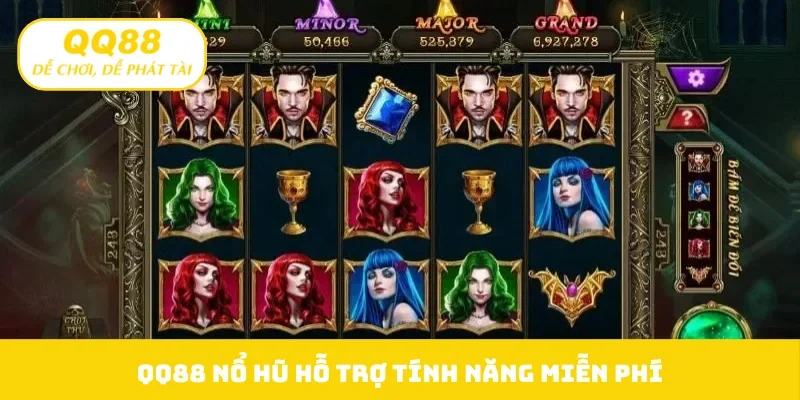 QQ88 nổ hũ hỗ trợ tính năng miễn phí